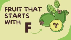Feast on Freshness: 5 Fabulous Fruits Beginning With F