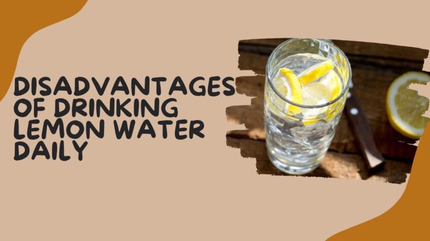 Disadvantages of Drinking Lemon Water Daily