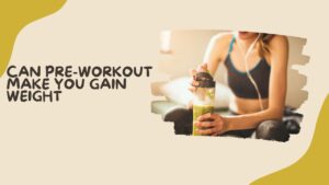 pre workout gain weight