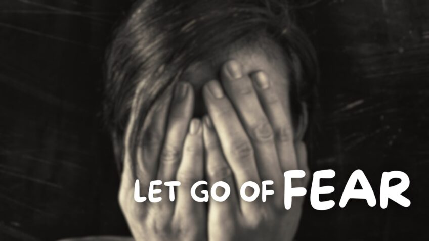 let go of fear