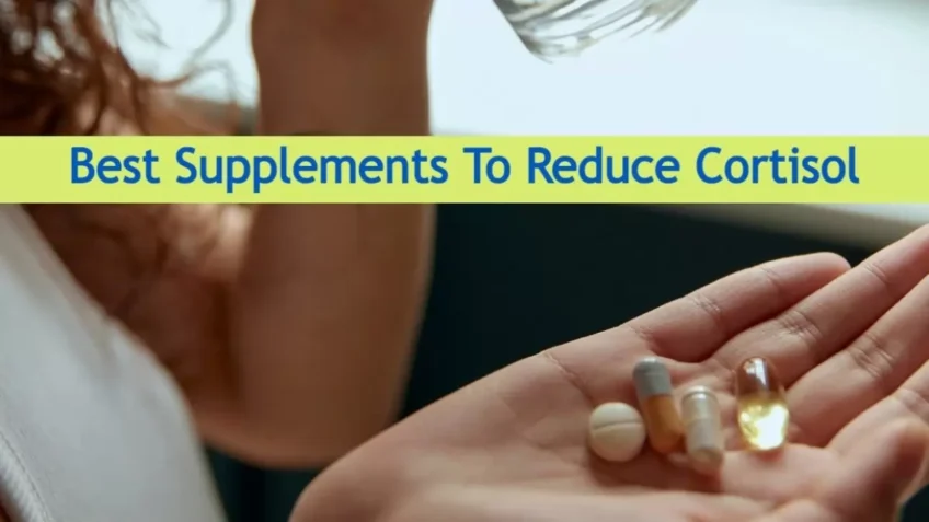 Supplements to Reduce Cortisol