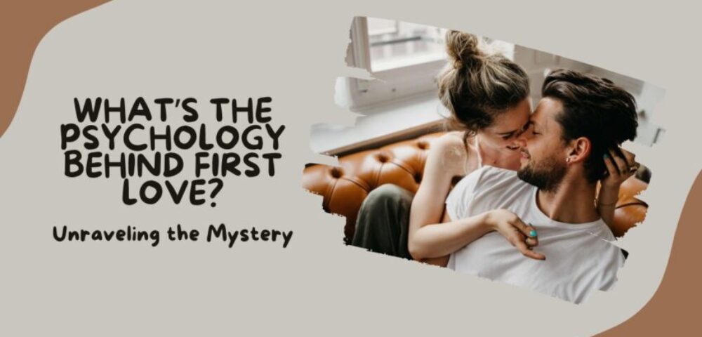 First love psihology