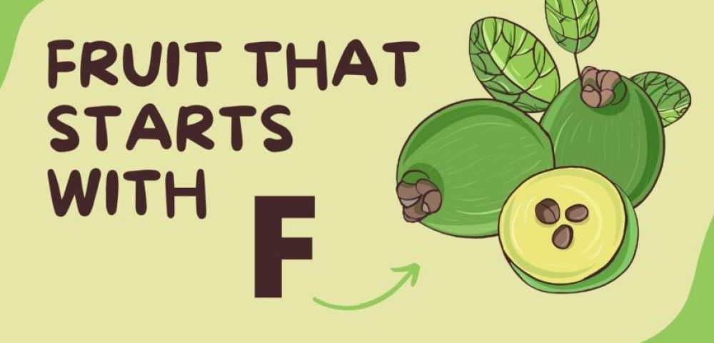 Feast on Freshness: 5 Fabulous Fruits Beginning With F