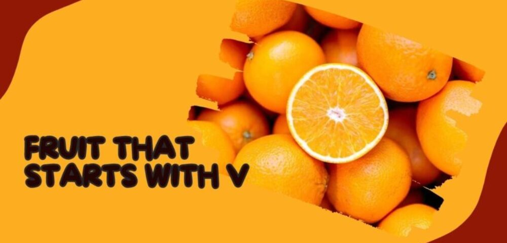 Fruits with letter V