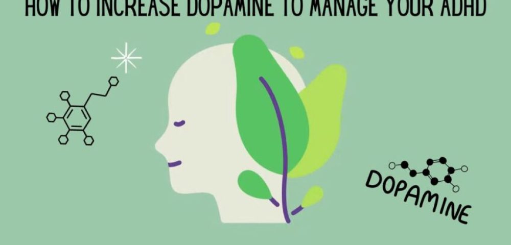 How to Increase Dopamine to Manage Your ADHD