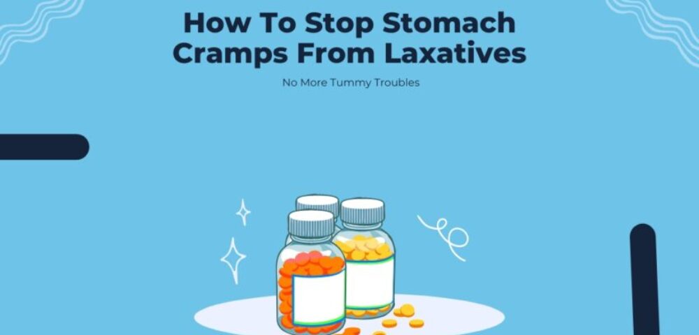 Laxatives for stomach