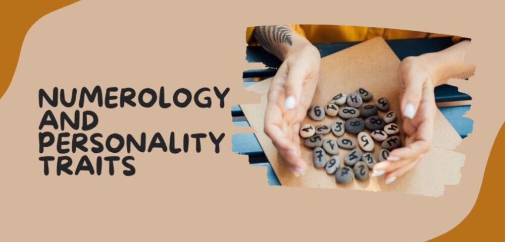 Numerology and Personality Traits