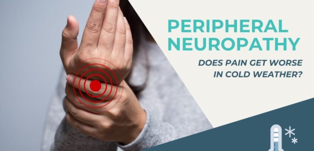 Peripheral Neuropathy and cold wather