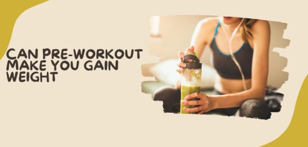 pre workout gain weight