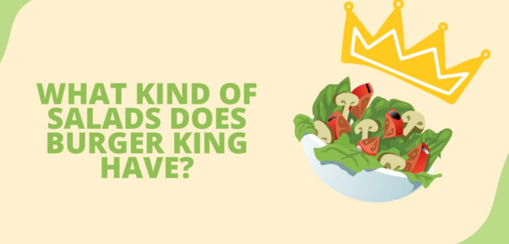 salad in burger king